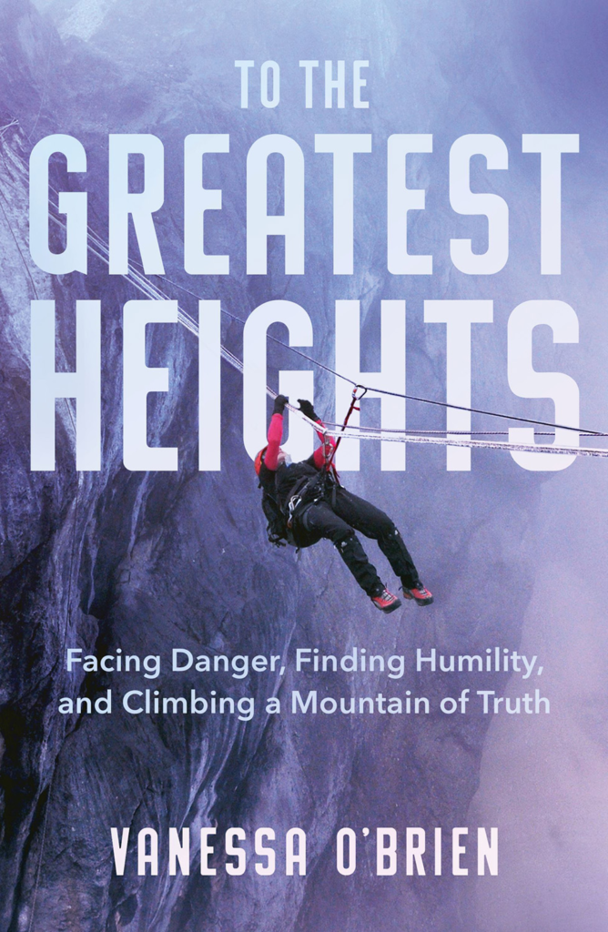 Greatest Heights, by Vanessa O'Brien
